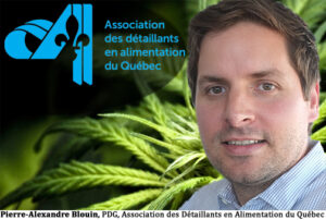 La marijuana dans les épiceries! L’ADA le demande, Pierre-Alexandre Blouin