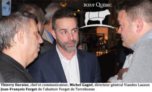 Thierry Daraize, chef et communicateur, Michel Gagné, directeur général Viandes Lauzon