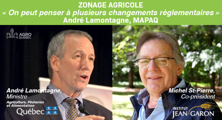 zonage agricole_Andre lamontagne_Michel St-Pierre Zonage Agricole