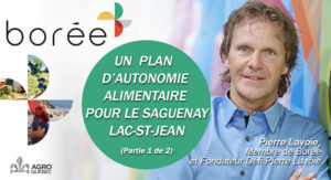 UN PLAN D’AUTONOMIE ALIMENTAIRE POUR LE SAGUENAY-LAC-ST-JEAN