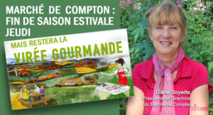 Blogue MARCHE DE COMPTON FIN DE SAISON ESTIVALE JEUDI MAIS RESTERA LA VIREE GOURMANDE