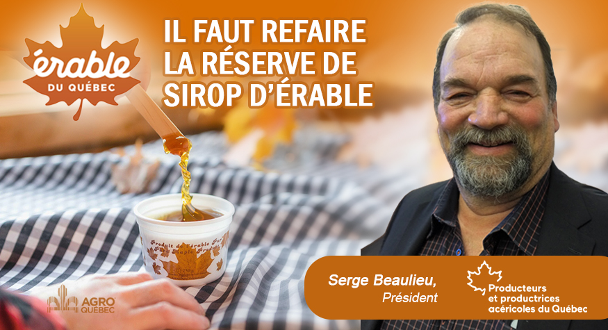 Blogue – IL FAUT REFAIRE LA RÉSERVE DE SIROP D’ÉRABLE