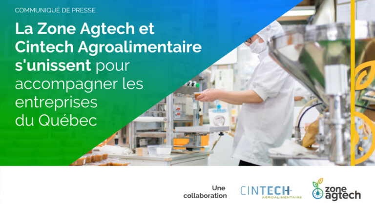 Communiqué – Zone Agtech et Cintech