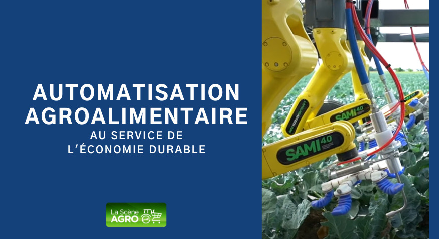 Automatiosation, modernisation, robotisation agroalimentaire