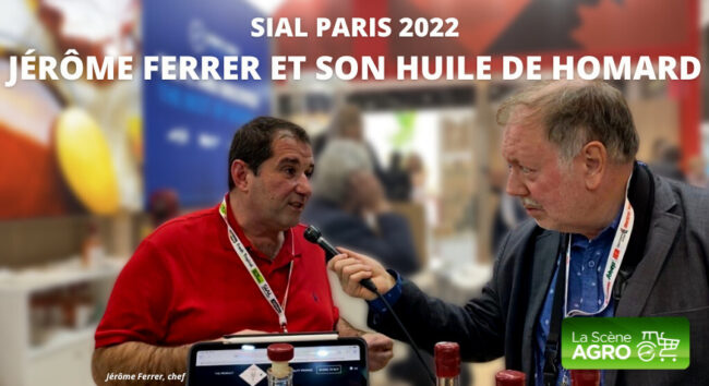 Jérôme Ferrer huile de homard Jérôme Ferrer SIAL Paris