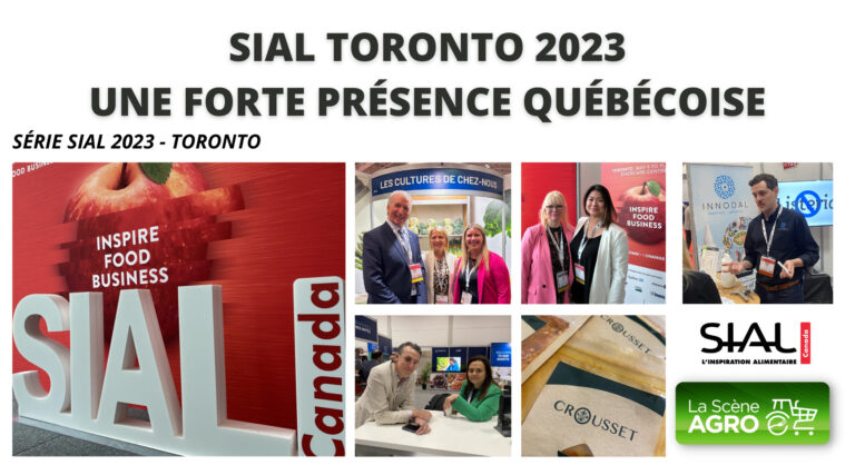 SIAL Toronto SIAL Toronto présence Québec