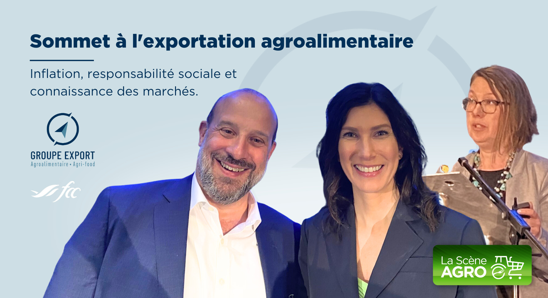 Sommet à l’exportation agroalimentaire Sommet groupe export