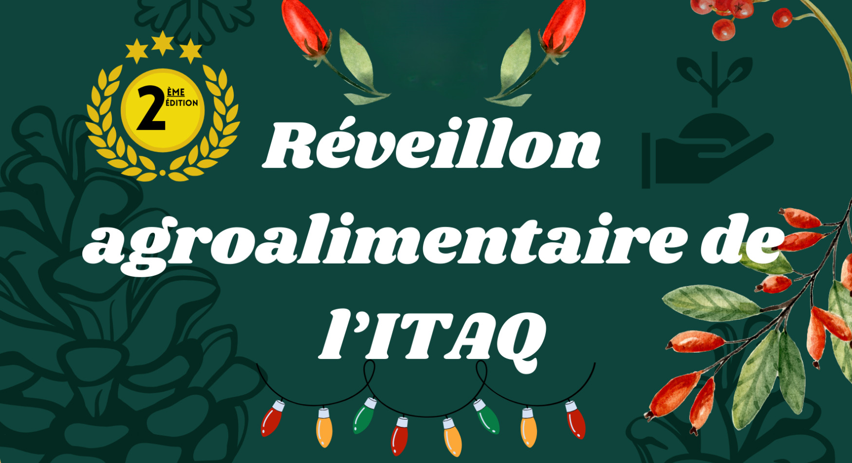 Réveillon ITAQ Réveillon agroalimentaire ITAQ