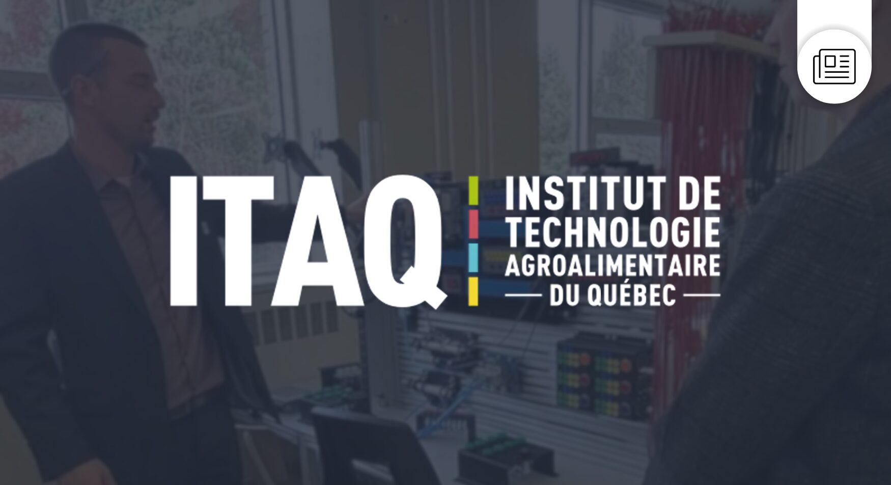 L'ITAQ investit 200 000 $ pour se doter de nouveaux laboratoires d'automatisation