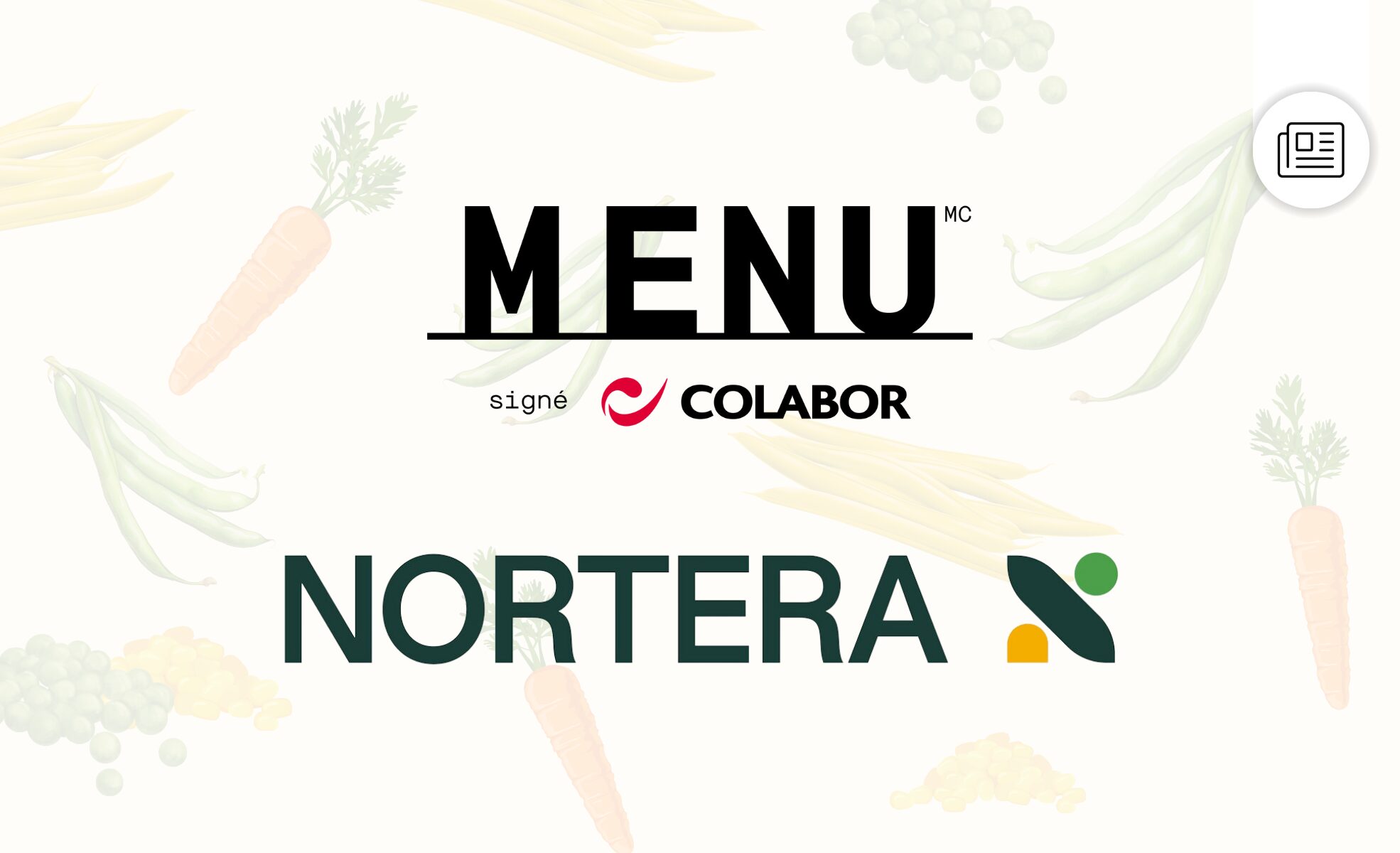 Nortera x Colabor Marque privée MENU et Nortera