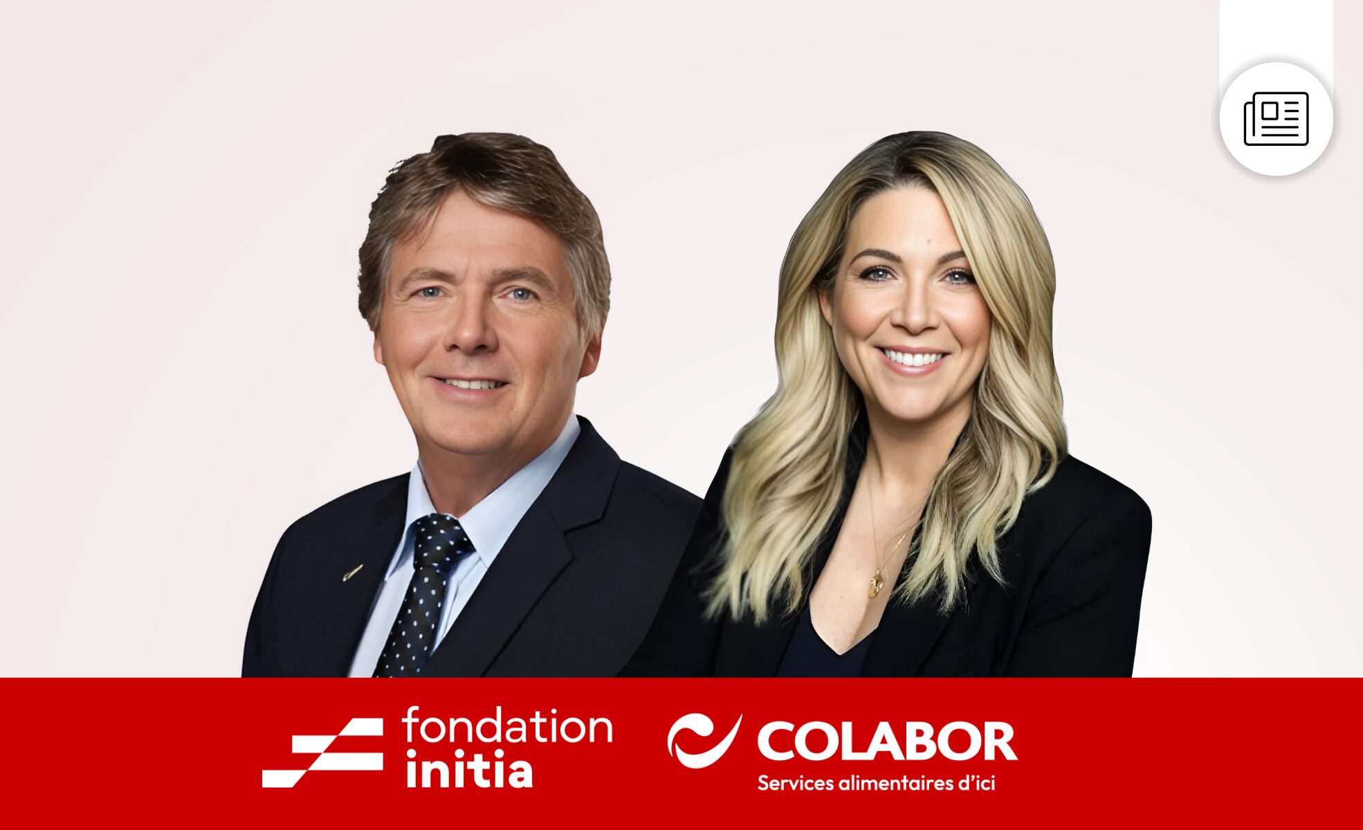 Fondation Initia X Colabor Julie Roberge de Colabor et Pierre Rivard de la Fondation Initia